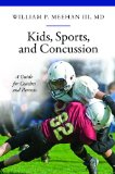 Kids, Sports, and Concussion A Guide for Coaches and Parents cover art