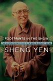 Footprints in the Snow The Autobiography of a Chinese Buddhist Monk cover art