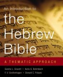 Introduction to the Hebrew Bible A Thematic Approach