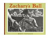 Zachary's Ball 2000 9780763607302 Front Cover
