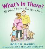 What's in There? All about Before You Were Born 2013 9780763636302 Front Cover