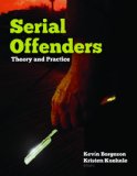 Serial Offenders: Theory and Practice  cover art