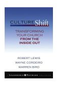 Culture Shift Transforming Your Church from the Inside Out  9780787975302 Front Cover