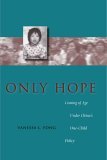 Only Hope Coming of Age under China's One-Child Policy cover art