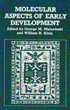 Molecular Aspects of Early Development 2012 9781468446302 Front Cover