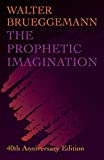 Prophetic Imagination 40th Anniversary Edition 40th 9781506449302 Front Cover