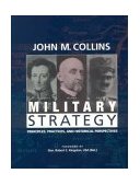 Military Strategy Principles, Practices, and Historical Perspectives cover art