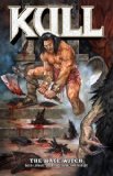 Kull Volume 2: the Hate Witch 2011 9781595827302 Front Cover