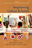 Improving Urban Schools: Equity and Access in K-16 Stem Education  9781623962302 Front Cover