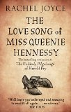 Love Song of Miss Queenie Hennessy Or the Letter That Was Never Sent to Harold Fry  9781784160302 Front Cover