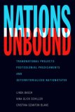 Nations Unbound Transnational Projects, Postcolonial Predicaments and Deterritorialized Nation-States cover art