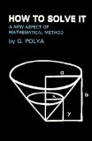 How to Solve It A New Aspect of Mathematical Method cover art