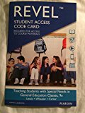 Revel for Teaching Students with Special Needs in General Education Classrooms -- Access Card 9th 9780134413303 Front Cover