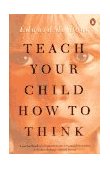 Teach Your Child How to Think  cover art