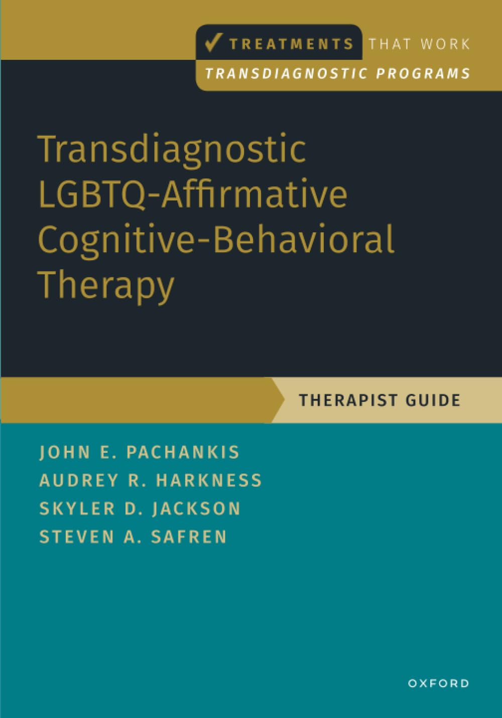 Transdiagnostic LGBTQ-Affirmative Cognitive-Behavioral Therapy Therapist Guide  9780197643303 Front Cover