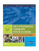 Occupational Therapy with Elders Strategies for the COTA 2nd 9780323024303 Front Cover
