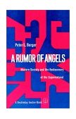 Rumor of Angels Modern Society and the Rediscovery of the Supernatural cover art