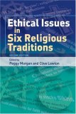 Ethical Issues in Six Religious Traditions  cover art