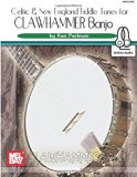 Celtic and New England Fiddle Tunes for Clawhammer Banjo  9780786694303 Front Cover