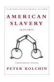 American Slavery 1619-1877 (10th Anniversary Edition) cover art