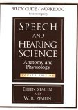 Study Guide-Workbook to Accompany Speech and Hearing Science Anatomy and Physiology