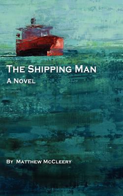 Shipping Man A Robert Fairchild Novel 2011 9780983716303 Front Cover
