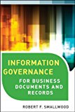 Information Governance Concepts, Strategies, and Best Practices cover art