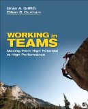 Working in Teams Moving from High Potential to High Performance
