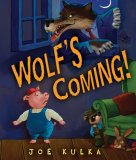 Wolf's Coming! 2007 9781575059303 Front Cover