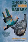 Should We Burn Babar? Essays on Children's Literature and the Power of Stories cover art