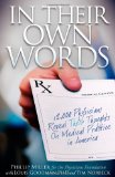 In Their Own Words 12,000 Physicians Reveal Their Thoughts on Medical Practice in America 2010 9781600377303 Front Cover