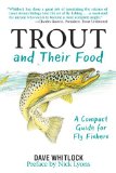Trout and Their Food A Compact Guide for Fly Fishers 2014 9781629145303 Front Cover
