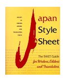 Japan Style Sheet The SWET Guide for Writers, Editors, and Translators cover art
