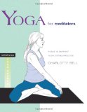 Yoga for Meditators Poses to Support Your Sitting Practice  9781930485303 Front Cover