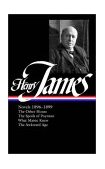 Henry James: Novels 1896-1899 (LOA #139) The Other House / the Spoils of Poynton / What Maisie Knew / the Awkward Age