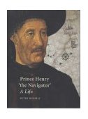 Prince Henry the Navigator A Life cover art