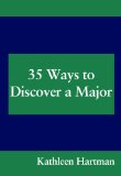 35 Ways to Discover a Major 6th 2007 9780547052304 Front Cover