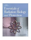 Essentials of Radiation Biology and Protection 2001 9780766813304 Front Cover