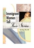 Immigrant Women Tell Their Stories  cover art