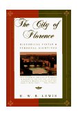 City of Florence Historical Vistas and Personal Sightings cover art