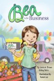 Bea Is for Business  9780989340304 Front Cover