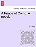 Prince of Como a Novel 2011 9781241223304 Front Cover