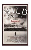 Wild Stories The Best of Men's Journal cover art