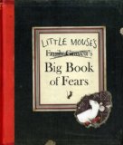 Little Mouse's Big Book of Fears 2008 9781416959304 Front Cover