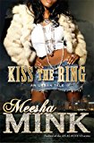 Kiss the Ring An Urban Tale 2014 9781476755304 Front Cover