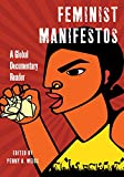 Feminist Manifestos A Global Documentary Reader  9781479837304 Front Cover