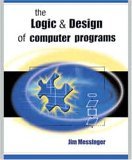 Logic and Design of Computer Programs  cover art