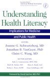 Understanding Health Literacy Implications for Medicine and Public Health cover art