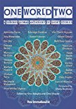 One World Two A Second Global Anthology of Short Stories  9781780263304 Front Cover