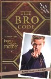 Bro Code 2009 9781847399304 Front Cover